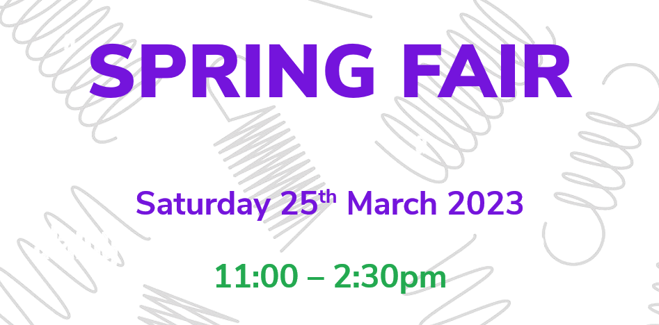 Spring Fair (25th March) 11am-2.30pm